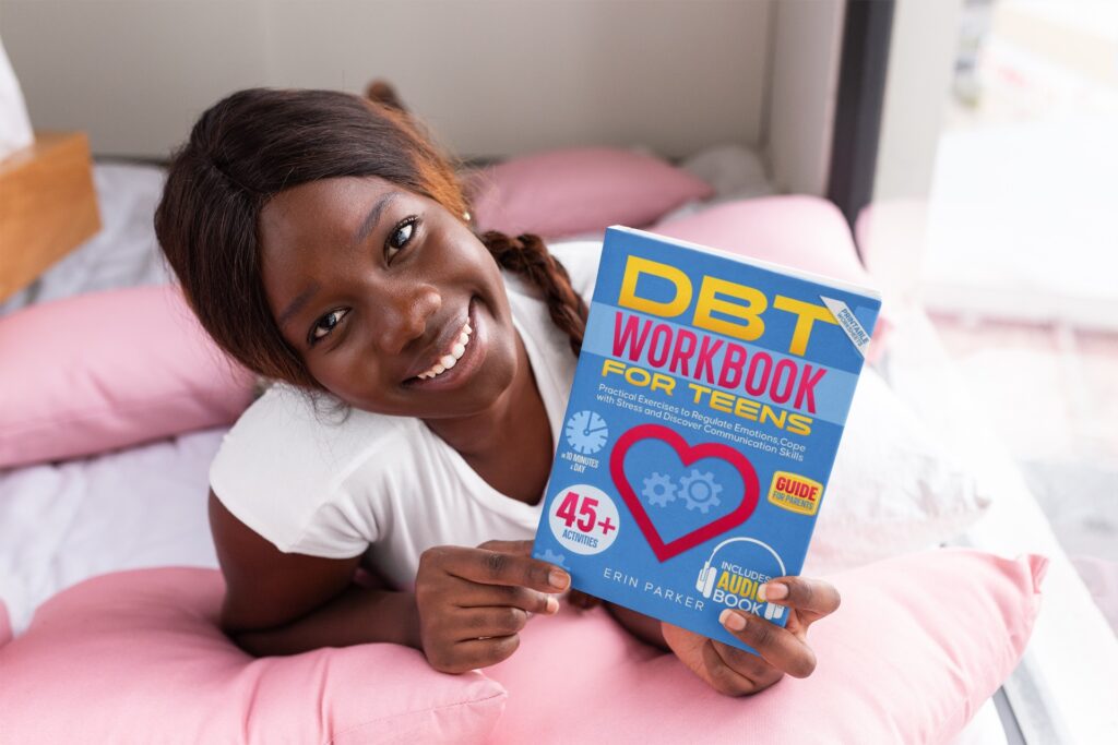 DBT Workbook for Teens, Parenting #Teen & Young Adult Person Health, Mental Health, Teen & Young Adult Education & Reference, Self-Help #Medical Psychology, Understanding Teens Emotion by Erin Parker, Erin Parker Method, DBT Workbook For Teens by Erin Parker, Easy & Practical DBT CBT ACT by Erin Parker, Reset Your Mind by Erin Parker,